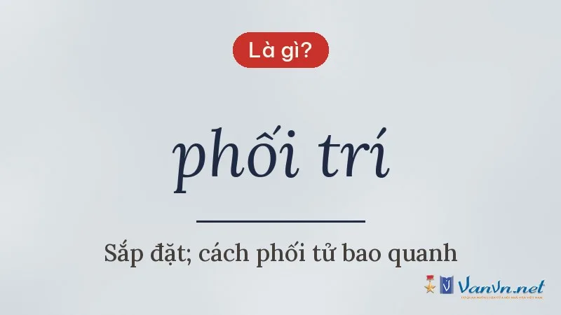 phối trí là gì