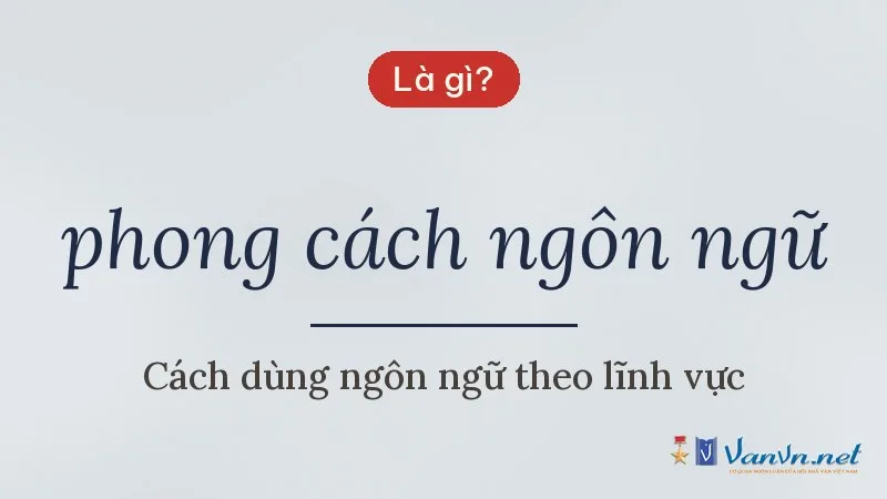 phong cách ngôn ngữ là gì
