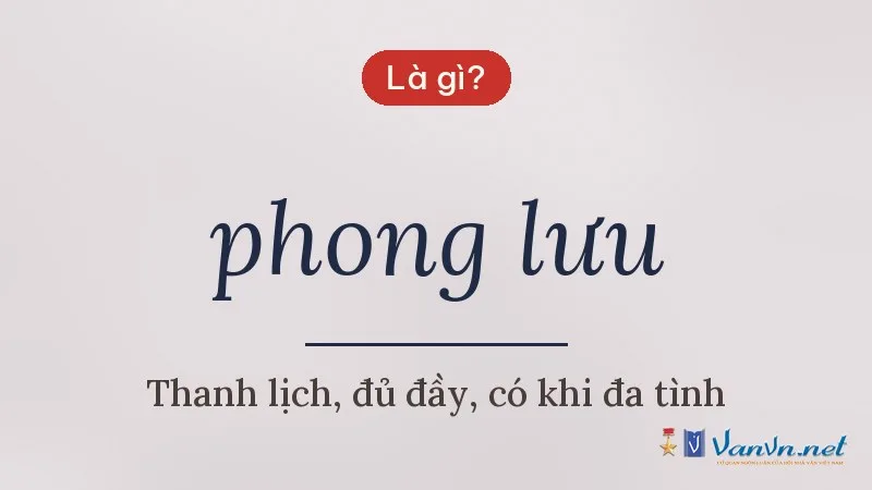 phong lưu là gì