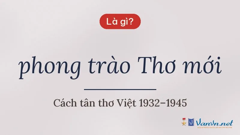 phong trào Thơ mới là gì