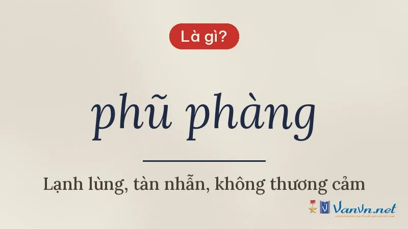 phũ phàng là gì