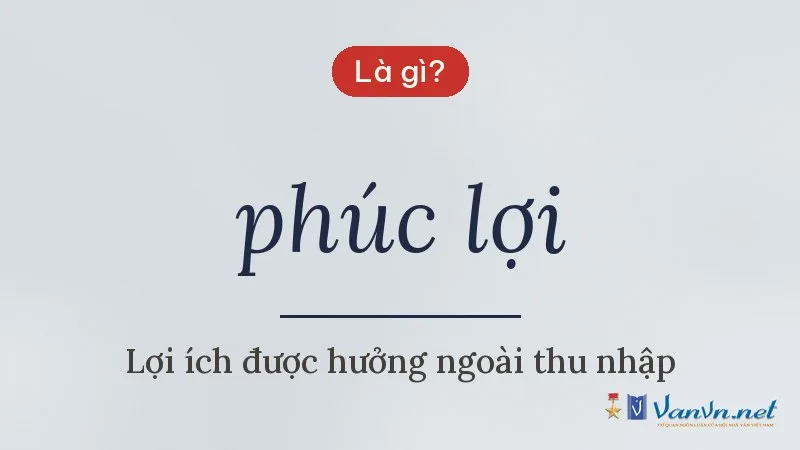phúc lợi là gì