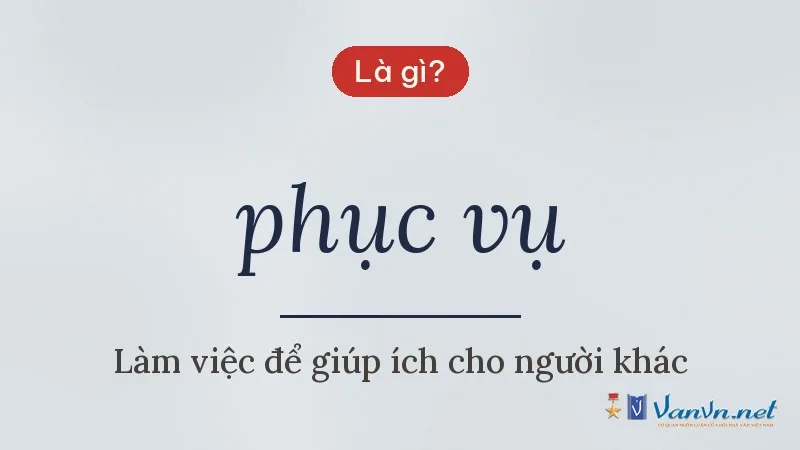 phục vụ là gì