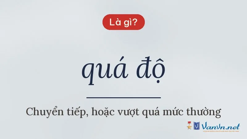 quá độ là gì
