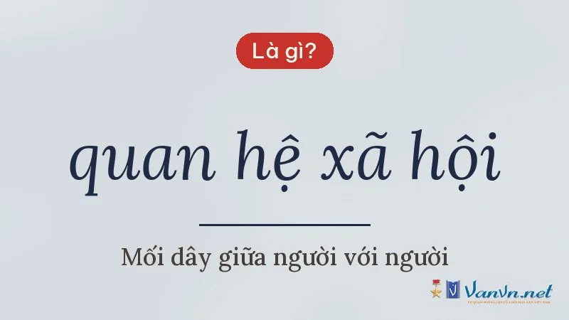 quan hệ xã hội là gì