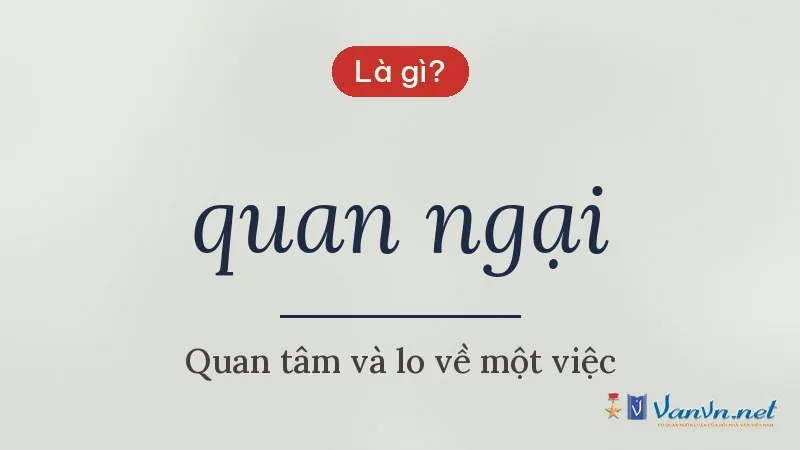 quan ngại là gì