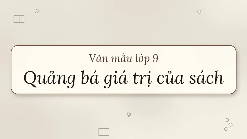 quảng bá giá trị của sách lớp 9