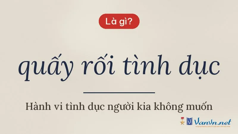 quấy rối tình dục là gì