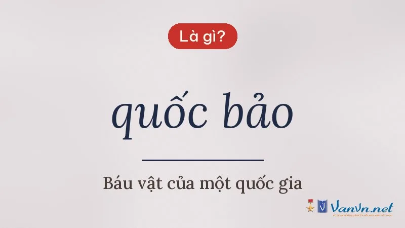quốc bảo là gì