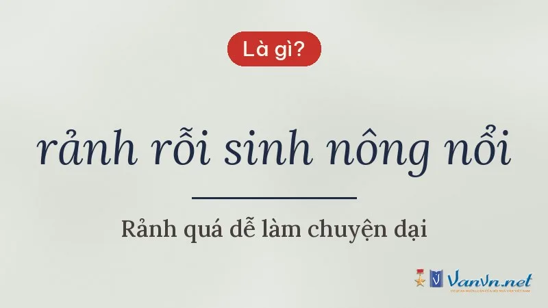 rảnh rỗi sinh nông nổi là gì