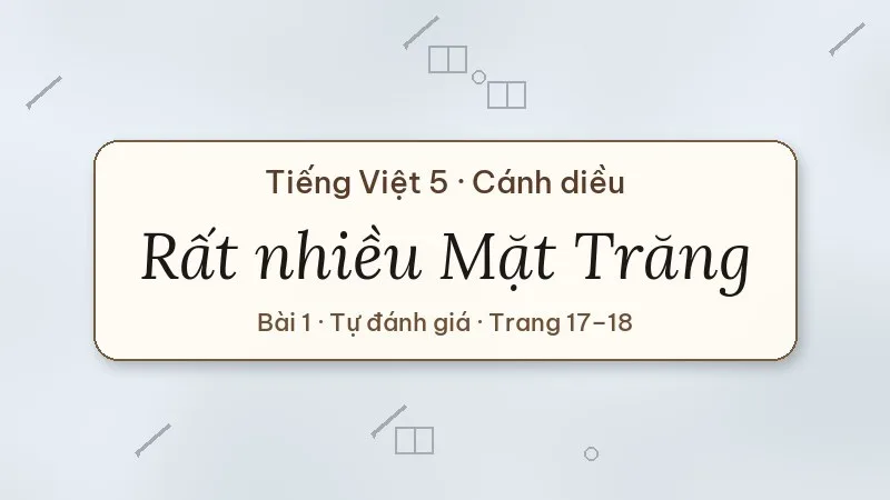 rất nhiều mặt trăng lớp 5 cánh diều