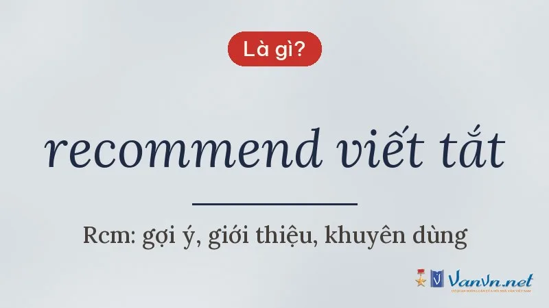 recommend viết tắt là gì