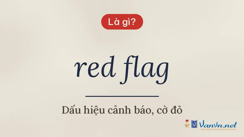 red flag là gì