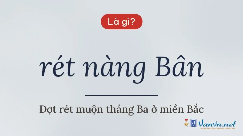 rét nàng Bân là gì
