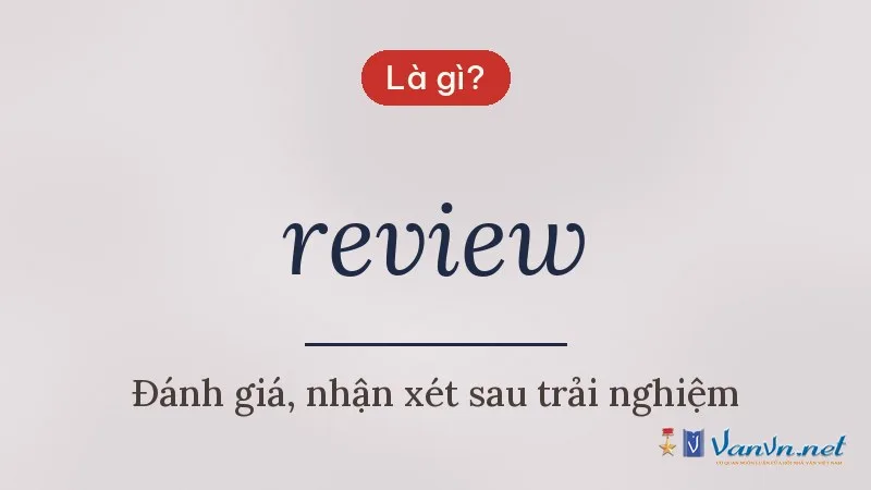 review là gì