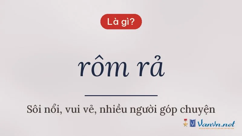 rôm rả là gì