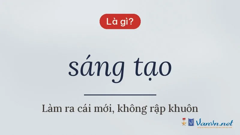 sáng tạo là gì