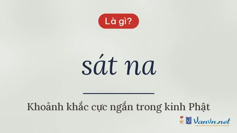 sát na là gì