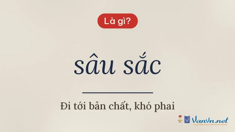 sâu sắc là gì