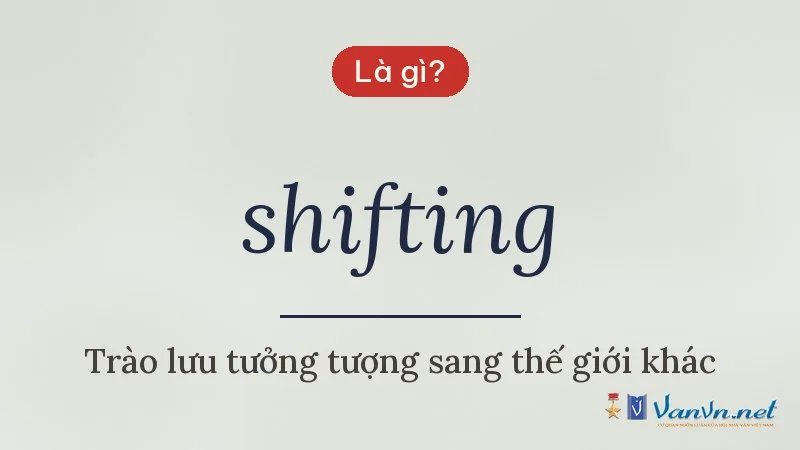 shifting là gì