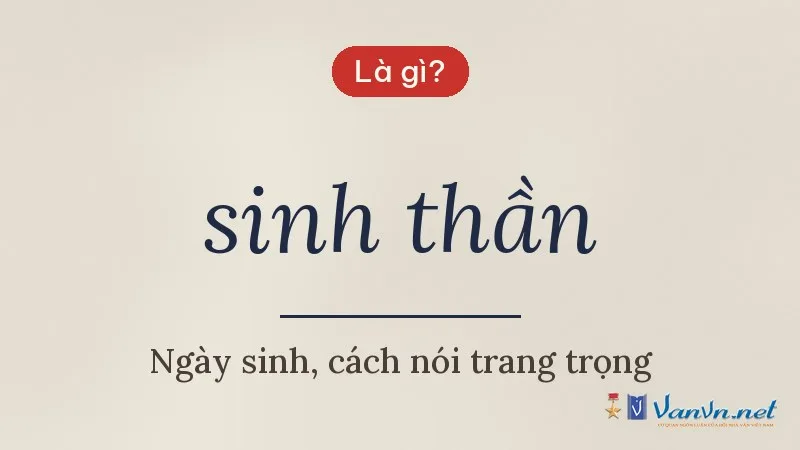 sinh thần là gì