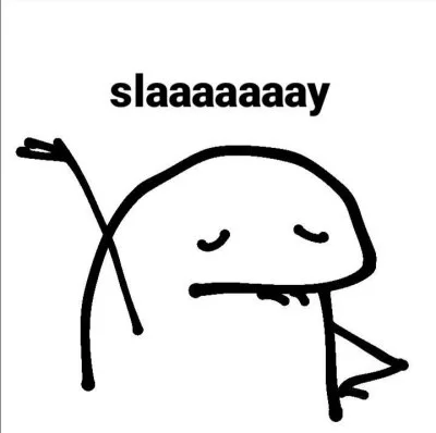 slay meme