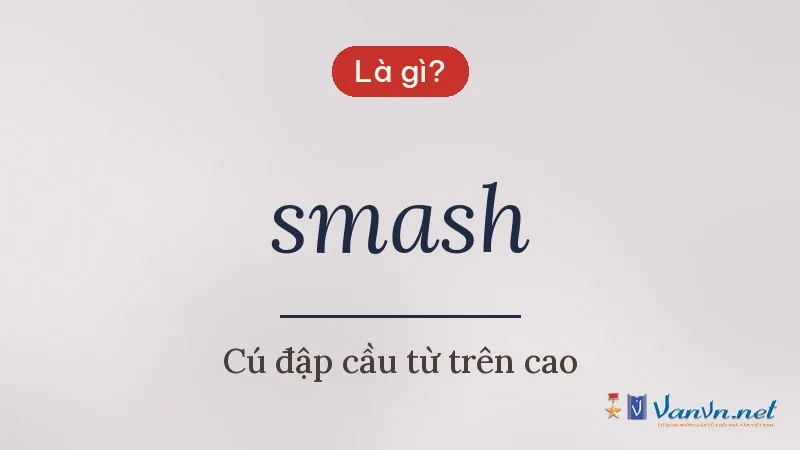 smash là gì