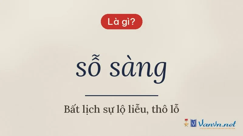 sỗ sàng là gì