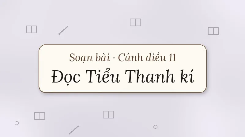 soạn bài đọc tiểu thanh kí cánh diều