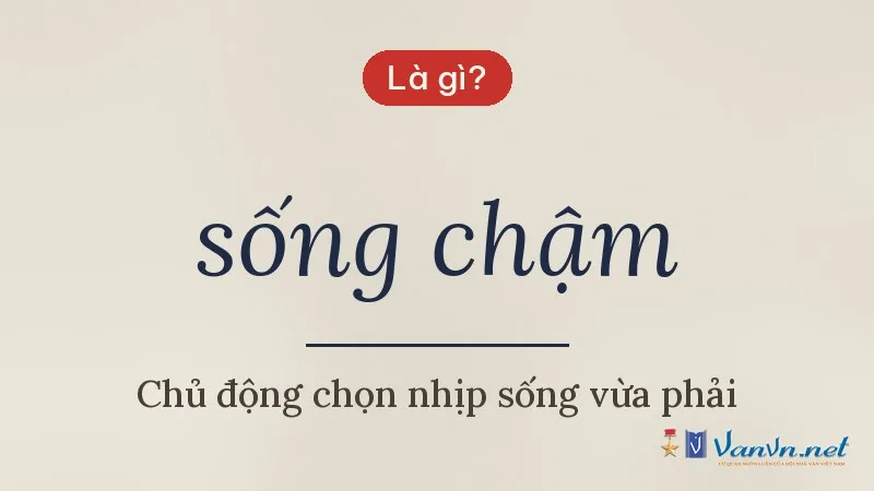 sống chậm là gì