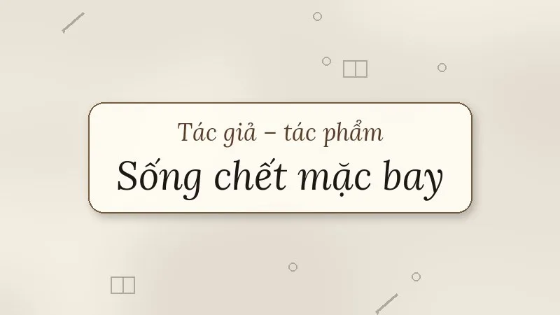 sống chết mặc bay phạm duy tốn