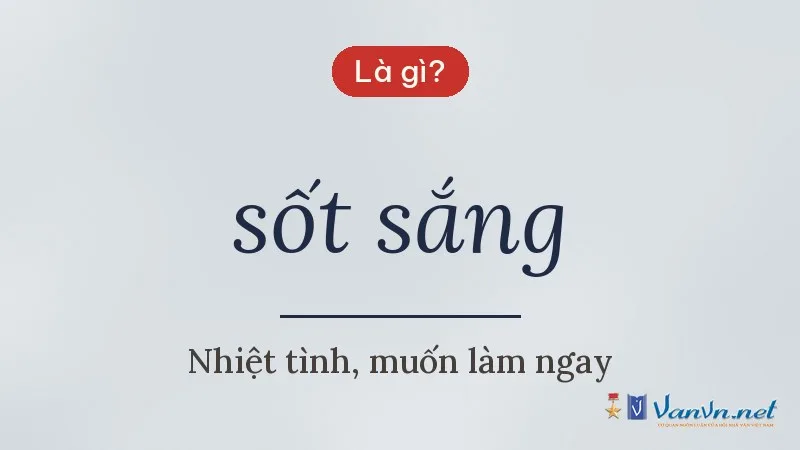 sốt sắng là gì