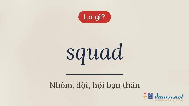 squad là gì