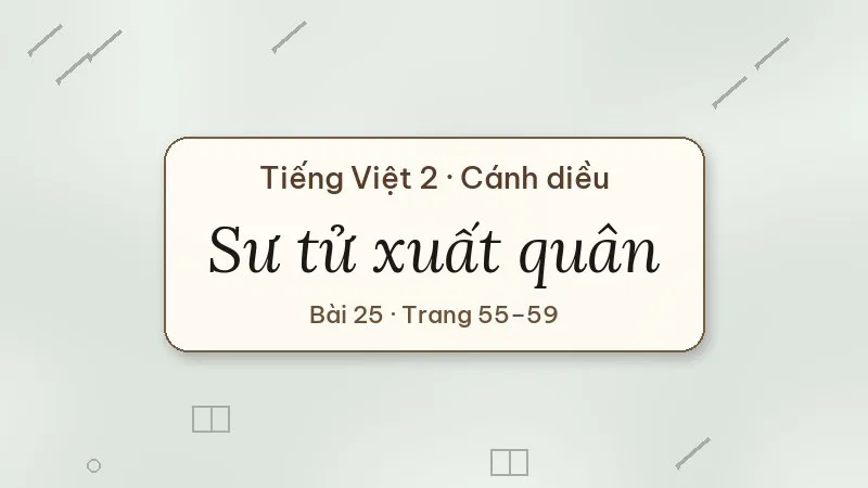 sư tử xuất quân lớp 2 cánh diều