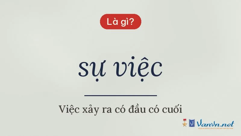 sự việc là gì