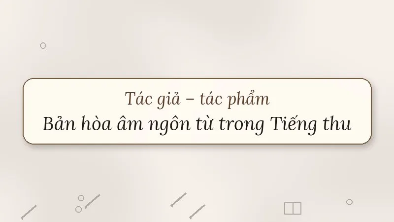 bản hòa âm ngôn từ trong tiếng thu của lưu trọng lư