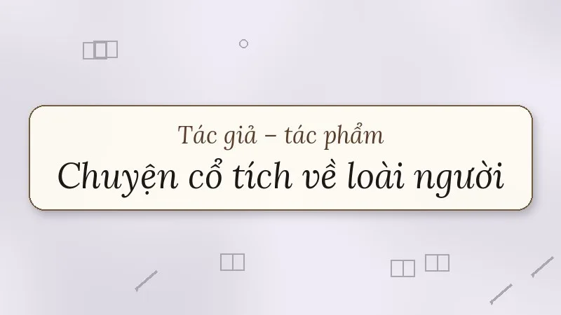 chuyện cổ tích về loài người xuân quỳnh
