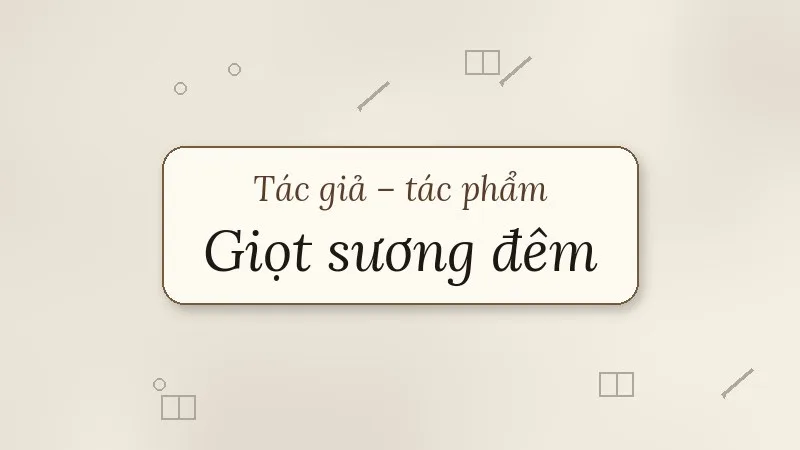 giọt sương đêm trần đức tiến