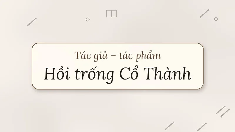 hồi trống cổ thành la quán trung