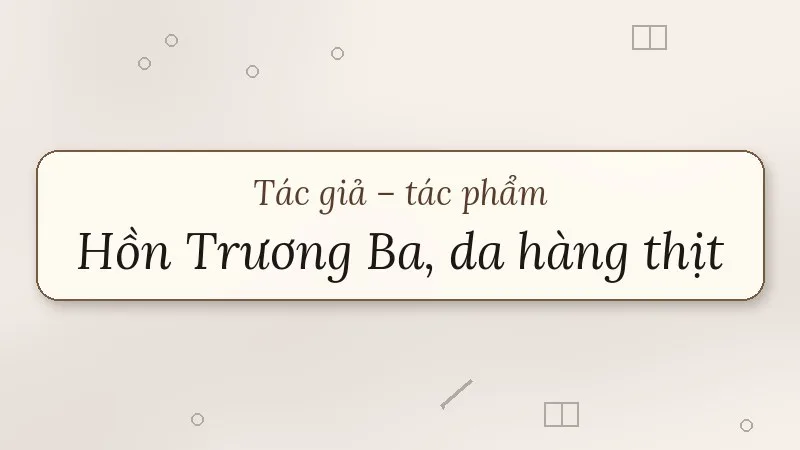 hồn trương ba da hàng thịt lưu quang vũ