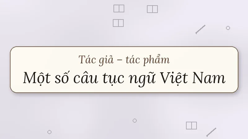 một số câu tục ngữ việt nam