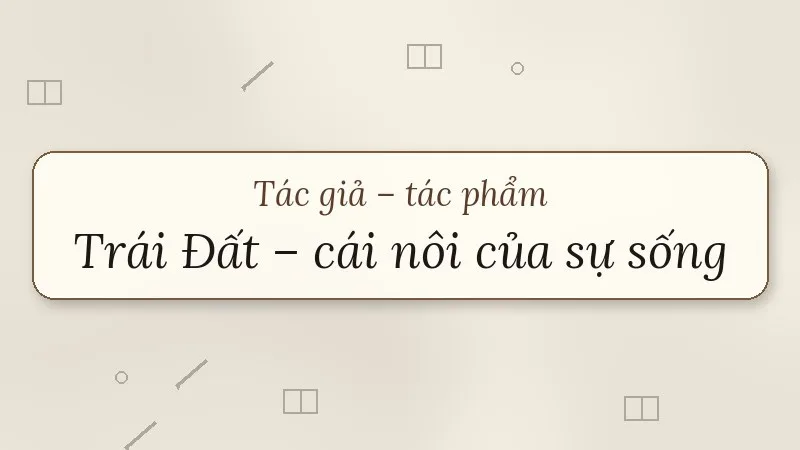 trái đất cái nôi của sự sống