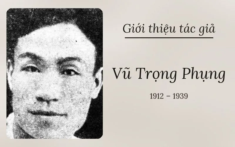 Tác giả Vũ Trọng Phụng
