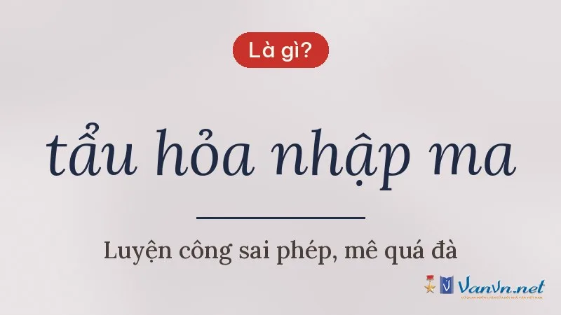 tẩu hỏa nhập ma là gì