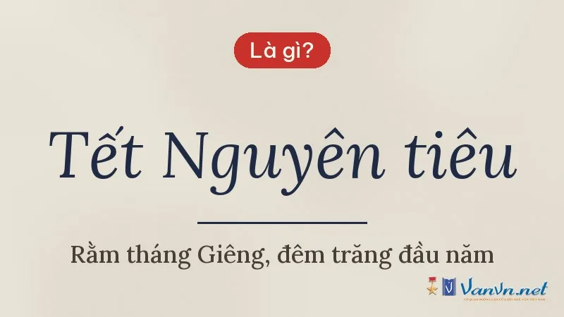 Tết Nguyên tiêu là gì