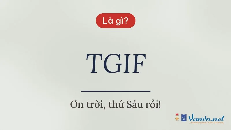 TGIF là gì