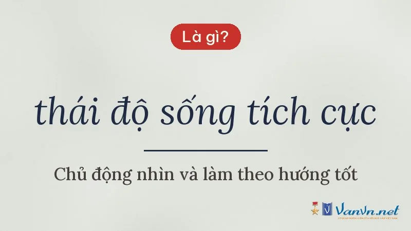 thái độ sống tích cực là gì