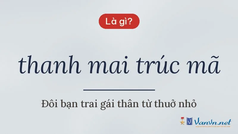 thanh mai trúc mã là gì