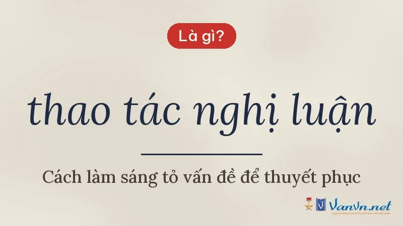 thao tác nghị luận là gì