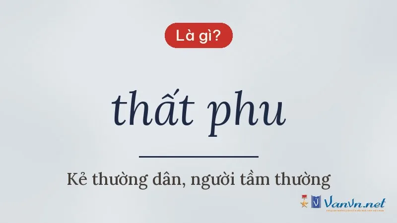 thất phu là gì